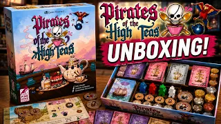 Unboxing Pirates of the High Teas: And a Bottle of Rum! ‍️ | What’s in the Expansion?