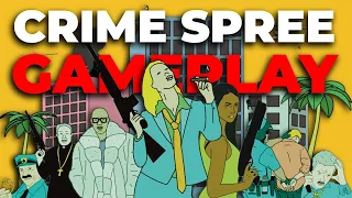Crime Spree | 3 player Gameplay