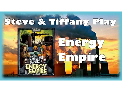 Steve & Tiffany Learn & Play: Manhattan Project: Energy Empire