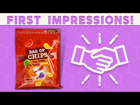 Bag of Chips - First Impressions: A Perfect Snack?