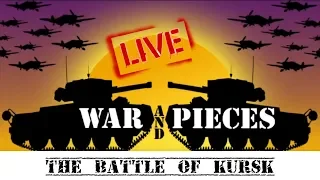 The Battle of Kursk Live!!