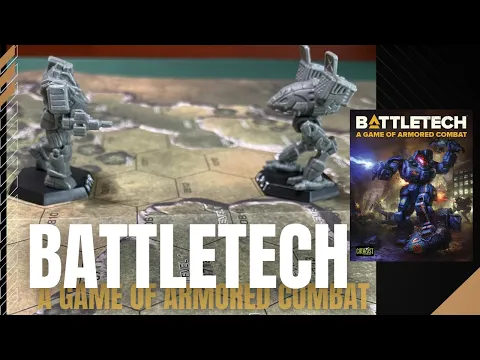 Battletech overview & what I think you should get!