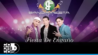 Fiesta De Engaño, Bandafiesta - Audio