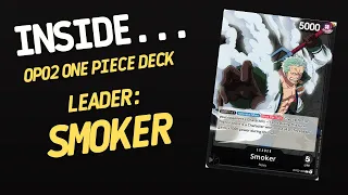 Inside…Smoker DECK - OP-02 One Piece Card Game (4K60fps)