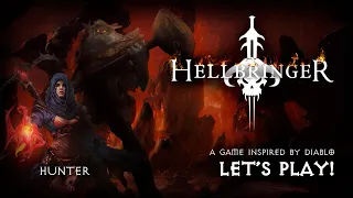 Hellbringer - Let's play! - SOLO - Hunter