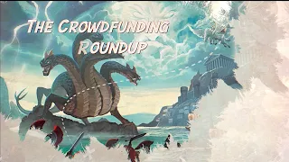 The Crowdfunding Roundup, June 28th - July 4th