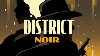 District Noir - Trailer FR
