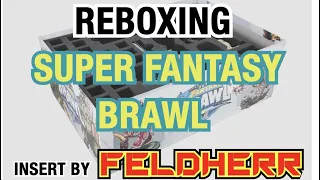 Reboxing - Super Fantasy Brawl [FELDHERR Insert]