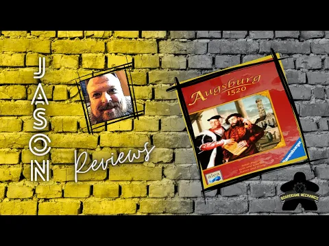 The Boardgame Mechanics Review Augsburg 1520