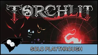 Torchlit - Solo Playthrough