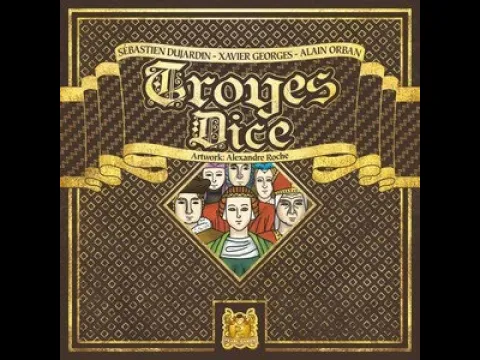 TROYES DICE - Règles et critiques !