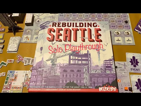 Rebuilding Seattle Solo Playthrough