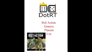 Tactics Talk Bolt Action-The Generic Reinforced Platoon List
