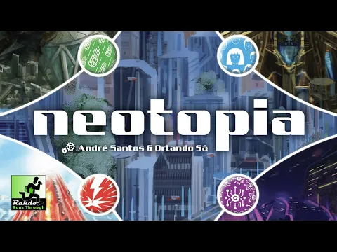 Neotopia | Rahdo Runthrough by Ruel
