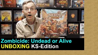 Zombicide: Undead or Alive Unboxing | KS Full Steam Pledge + AddOns