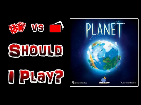 Planet - Should I Play? - Review