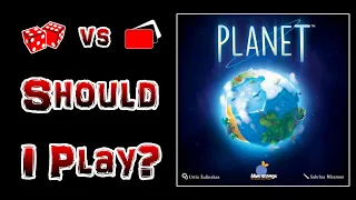 Planet - Should I Play? - Review