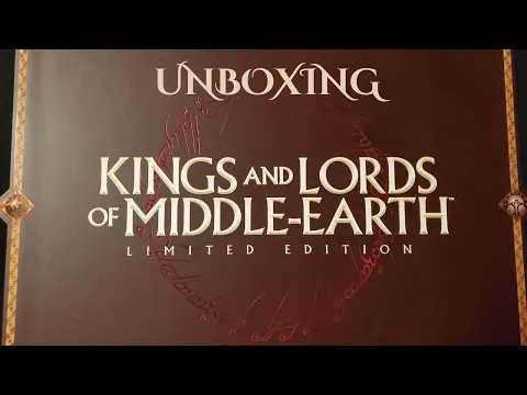 Kings and Lords of Middle Earth Limited Edition UNBOXING