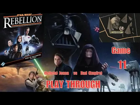 Star Wars Rebellion Game 11 - 3/19 & 3/23