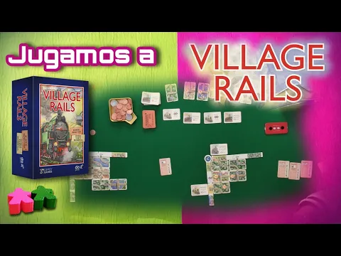 Village Rails. Partida a 2 jugadoras