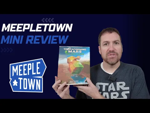 Terraforming Mars: The Dice Game -  MeepleTown Mini Review