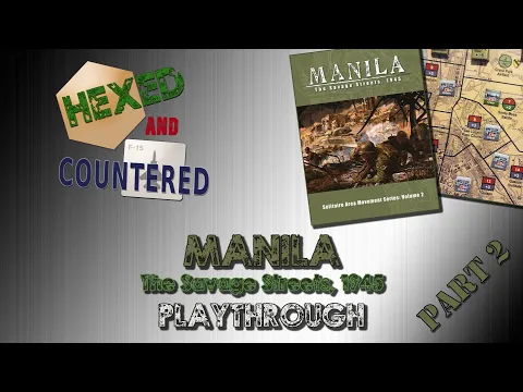 Manila: The Savage Streets, 1945 - Playthrough Part 2