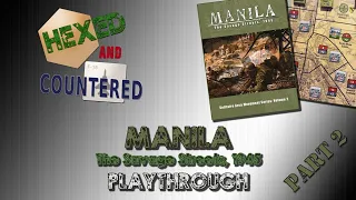 Manila: The Savage Streets, 1945 - Playthrough Part 2