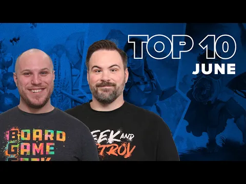 Top 10 Hottest Board Games: June 2025 - The Best of BGG