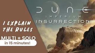 I explain the complete rules of DUNE IMPERIUM INSURRECTION in 15 minutes!