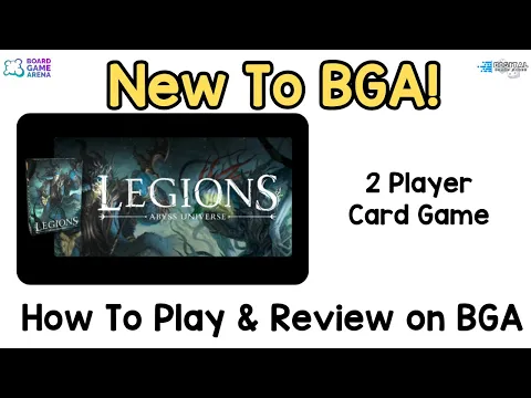What’s New to BGA: Legions How to Play (Legions Abyss Universe)