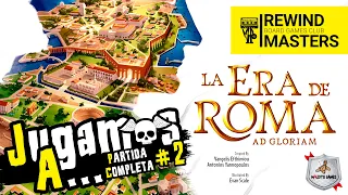 Jugamos a - LA ERA DE ROMA AD GLORIAM #2