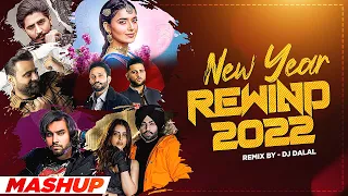New Year Rewind 2022 (Mashup)| DJ Dalal London | Babalu XOXX | New Punjabi Song 2022 | Speed Records