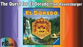 The Quest for El Dorado - In Focus