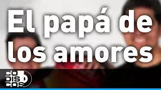 El Papá De Los Amores, Peter Manjarrés & Sergio Luis Rodríguez - Audio