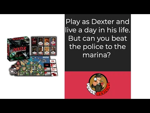 Dexter the Board Game by Purge Reviews