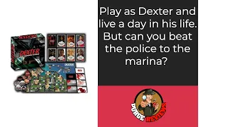 Dexter the Board Game by Purge Reviews