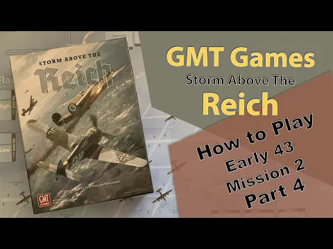 GMT: Storm Above the Reich - How to play Part 4 - Mission 2