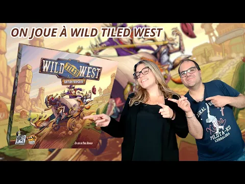 { Règles Et Partie } ON JOUE À WILD TILED WEST | Jeu De Société | Lucky Duck Games
