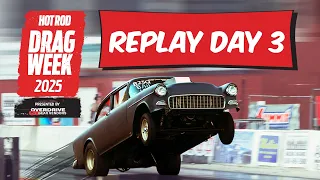 Day 3 - HOT ROD Drag Week 2025 Livestream REPLAY