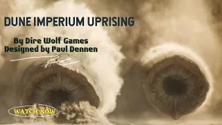 Dune Imperium Uprising Look at and Play Through