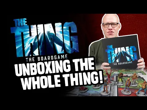 The Thing - Unboxing the Whole Thing!