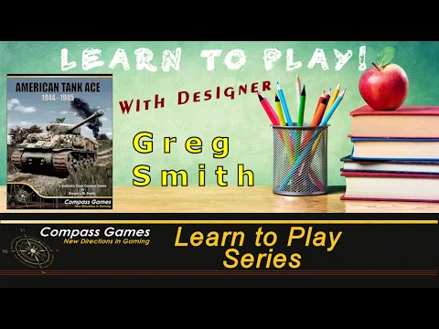 Compass Games Learn to Play 16: American Tank Ace