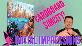 Small City - Initial Impressions - SimCity in cardboard