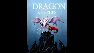 Dragon Keepers Review