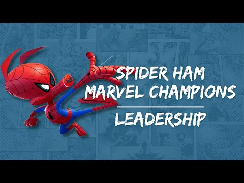 Marvel Champions Hero Spotlight - Spider Ham - Leadership Aspect!