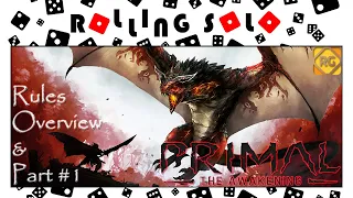 Primal: The Awakening | The Valley of Blood Prologue | Rules Overview & Part 1