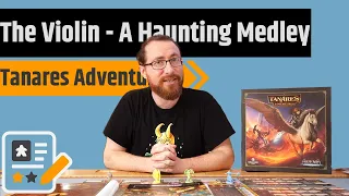 Tanares Adventures Playthrough - The Violin