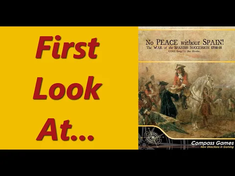 No Peace Without Spain! | Unboxing & Overview