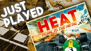 HEAT: Pedal to the Metal - Just Played!