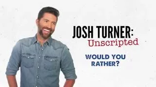 Josh Turner Unscripted: 